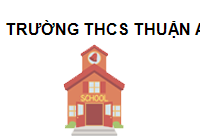 TRUNG TÂM Trường THCS Thuận An